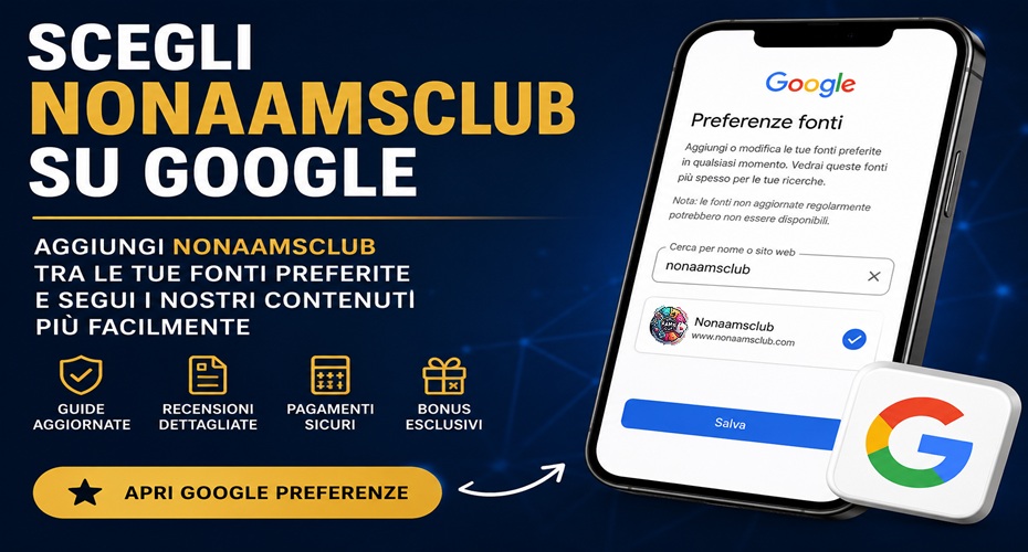 Grafica promozionale di Nonaamsclub con schermata Google Preferenze fonti e invito a scegliere il sito tra le fonti preferite.